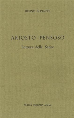 Ariosto pensoso. Lettura delle Satire.
