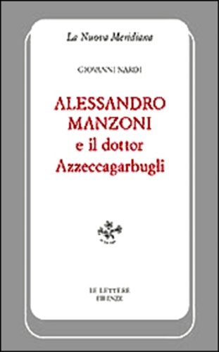 Alessandro Manzoni e il dottor Azzeccagarbugli.