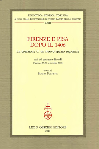Firenze e Pisa dopo il 1406.La creazione di un nuovo …