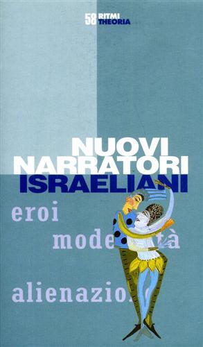 Nuovi narratori israeliani.