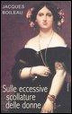 Sulle eccessive scollature delle donne.