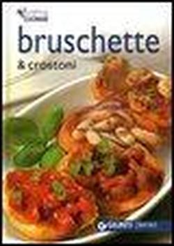 Bruschette & crostoni.