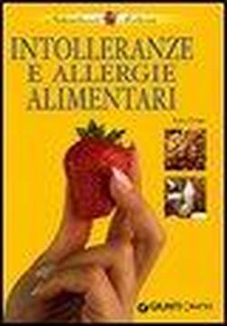 Intolleranze e allergie alimentari.