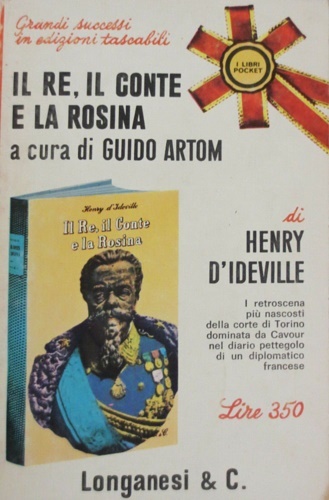 Il re, il conte e la Rosina. Diario pettegolo di …