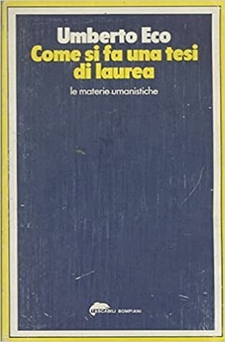 Come di fa una tesi di laurea. Le materie umanistiche.