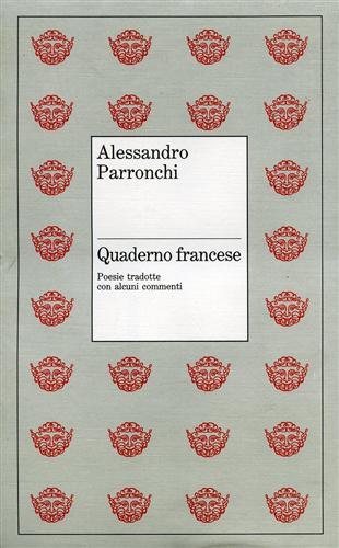 Quaderno francese. Con traduzioni di Tristan l'Hermite, Jean Racine, Gerard …