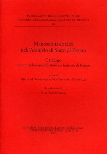 Manoscritti Ebraici nell'Archivio di Stato di Pesaro. Catalogo con riproduzione …