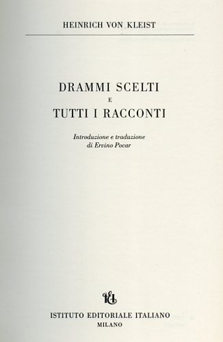 Drammi scelti e tutti i racconti.