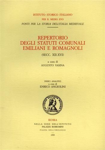 Repertorio degli statuti comunali emiliani e romagnoli (secc. XII-XVI). Vol.III:Indici.