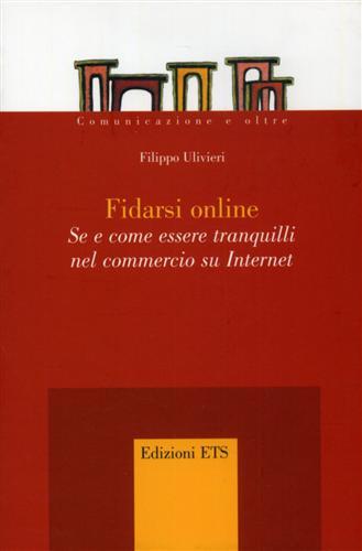 Fidarsi online. Se e come essere tranquilli nel commercio su …