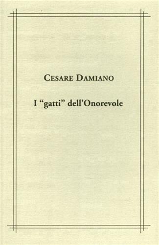 Cesare Damiano. I "gatti" dell'Onorevole.