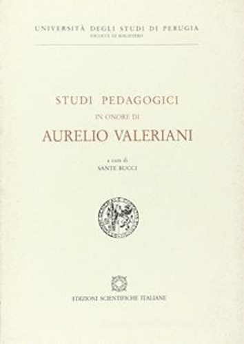 Studi pedagogici in onore di Aurelio Valeriani.