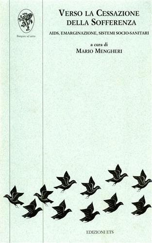 Verso la Cessazione della Sofferenza. AIDS, emarginazione, sistemi socio-sanitari.
