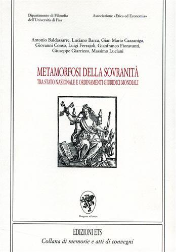 Metamorfosi della sovranità tra stato nazionale e ordinamenti giuridici mondiali.