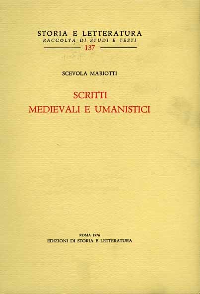 Scritti medievali e umanistici.