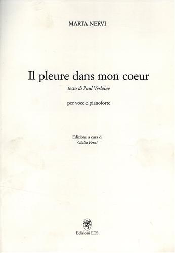 Il pleure dans mon coeur. Testo di Paul Verlaine. Per …