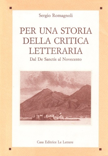 Per una storia della critica letteraria. Dal De Sanctis al …