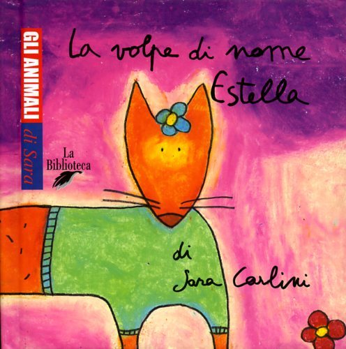 La volpe di nome Estella.