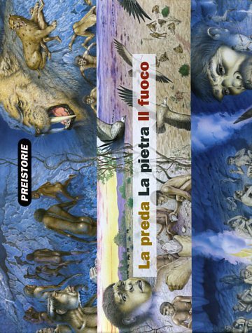 La preda, la pietra, il fuoco.