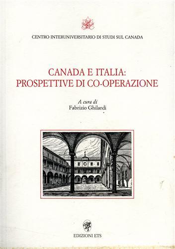 Canada e Italia: prospettive di co-operazione.