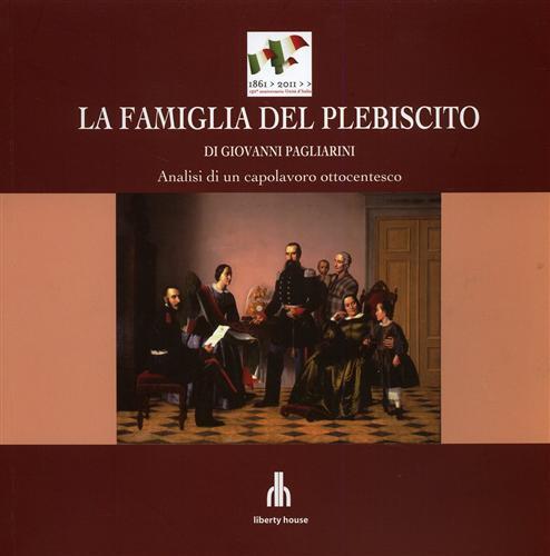 La famiglia del plebiscito. Analisi di un capolavoro ottocentesco.