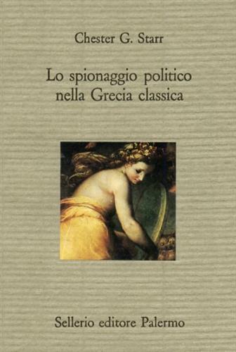 Lo spionaggio politico nella Grecia classica.