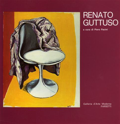 Renato Guttuso Opere dal 1945 al 1982.