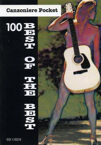 100 best of the best. Testi e accordi di canzoni …