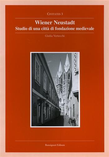 Wiener Neustadt, studio di una città di fondazione medioevale.