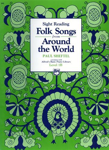 Sight Reading Folk Songs from Around the World. Book 1B.
