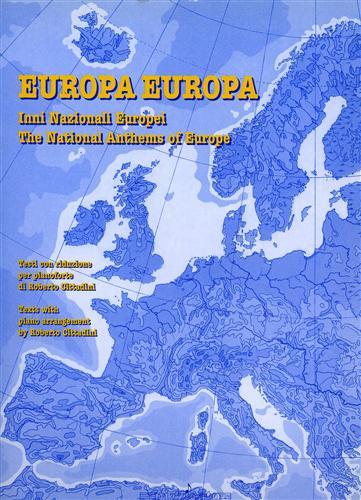 Europa Europa. Inni nazionali europei. The national anthems of Europe.