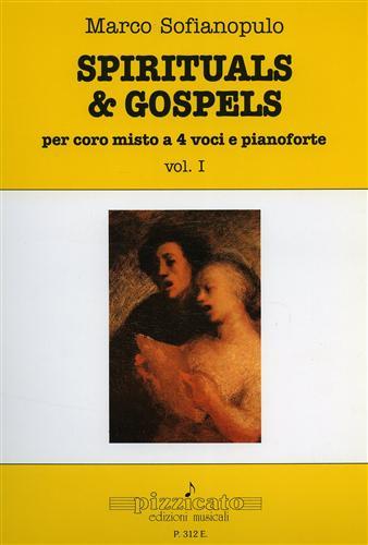 Spirituals & gospels. Per coro misto a 4 voci e …