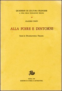 Alla foire e dintorni. Saggi di drammaturgia foraine.