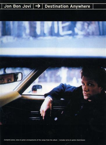 Jon Bon Jovi. Destination Anywhere.