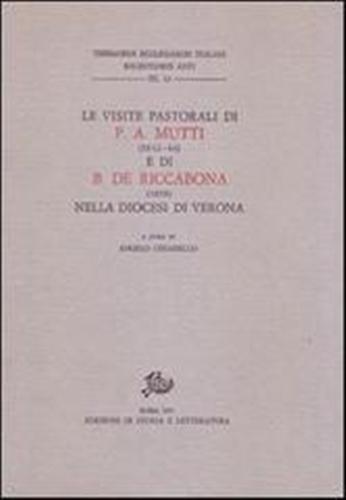 Le visite pastorali di P.A.Mutti (1842-46) e di B.De Riccabona …