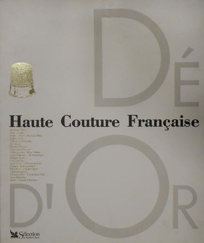 Dé D'Or. Haute Couture Francaise.