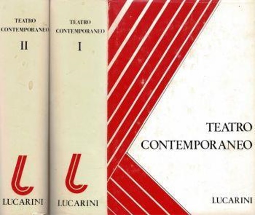 Il Teatro contemporaneo. Vol.I:Teatro Italiano. Vol.II:Teatro europeo e nordamericano.