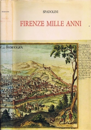 Firenze mille anni.