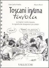 Toscani in una tavola. Le migliori ricette toscane, le vignette …