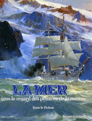 La mer sous le regard peintres de la marine.