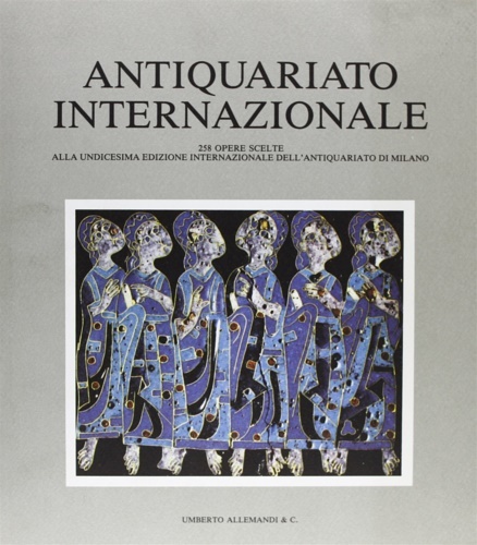 XI Edizione della Mostra Internazionale dell'Antiquariato di Milano,1992. 258 opere …