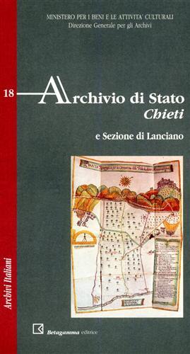 Archivio di Stato. Chieti e Sezione di Lanciano.