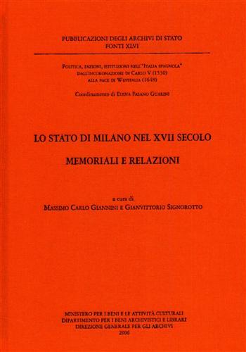 Lo stato di Milano nel XVII secolo. Memoriali e relazioni.