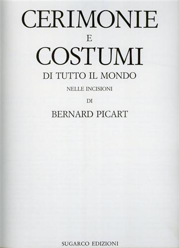 Cerimonie e costumi di tutto il mondo nelle incisioni di …