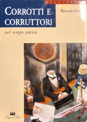 Corrotti e corruttori nel tempo antico.