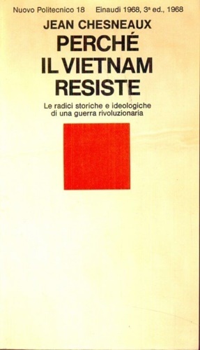 Perché il Vietnam resiste. Le radici storiche e ideologiche di …