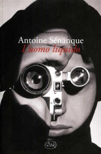 L'uomo liquido.