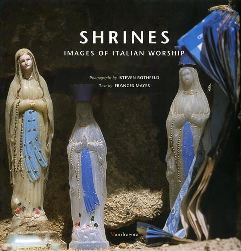 Shrines. Images of italian worship.