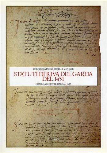 Statuti di Riva del Garda del 1451 con le aggiunte …