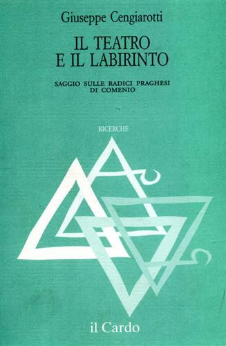Il teatro e il labirinto. Saggio sulle radici praghesi di …